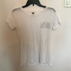 I love you like Kanye loves Kanye T-shirt